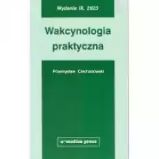 Wakcynologia praktyczna Książki Nauki ścisłe