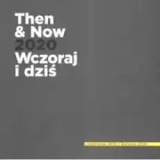 Then now 2020 wczoraj I dziś Książki Nauki humanistyczne