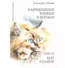 Najpiękniejsze wiersze o kotach t2 Kot filozof Książki PoezjaDramat