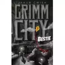 Grimm City Bestie Książki Fantastyka i fantasy