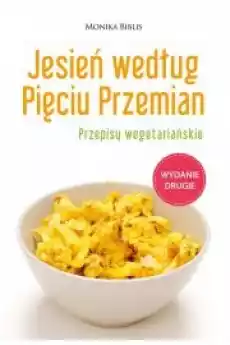 Jesień według Pięciu Przemian Książki Zdrowie medycyna