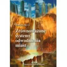 Zrównoważone systemy odwodnienia miast Książki Kultura i sztuka