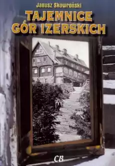 Tajemnice Gór Izerskich w2015 Książki Historia