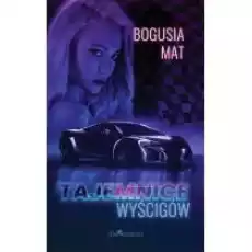 Tajemnice wyścigów Książki Literatura obyczajowa