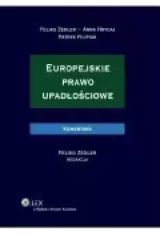 Europejskie prawo upadłościowe Komentarz Książki Ebooki