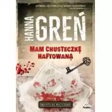 Mam chusteczkę haftowaną Śmiertelne wyliczanki Tom 1 Książki Kryminał sensacja thriller horror