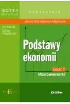 Podstawy Ekonomii cz 2 Makroekonomia Książki Podręczniki i lektury