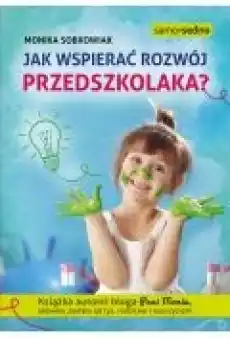 Jak wspierać rozwój przedszkolaka Książki Poradniki