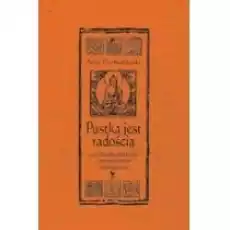 Pustka jest radością czyli filozofia buddyjska Książki Nauki humanistyczne