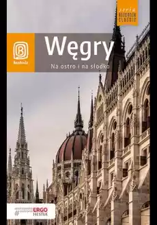 Węgry na ostro i na słodko wyd 4 Książki Turystyka mapy atlasy