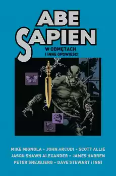 W odmętach i inne opowieści Abe Sapien Tom 3 Książki Komiksy