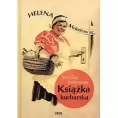 Wielka ilustrowana książka kucharska dodruk 2022 Książki Kulinaria przepisy kulinarne