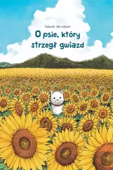 Manga O psie który strzegł gwiazd Książki Komiksy