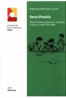 Serce Pinokia Książki Nauki humanistyczne