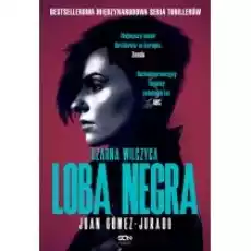 Loba Negra Czarna Wilczyca Antonia Scott Tom 2 Książki Kryminał sensacja thriller horror