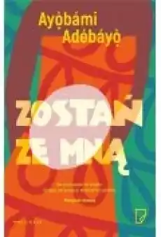 Zostań ze mną Książki Literatura piękna