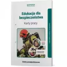 Edukacja dla bezpieczeństwa Karty pracy Zakres podstawowy Szkoły ponadpodstawowe Książki Podręczniki i lektury