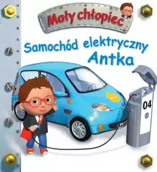 Mały chłopiec Samochód elektryczny Antka Książki Dla dzieci