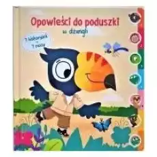 Opowieści do poduszki W dżungli Książki Dla dzieci