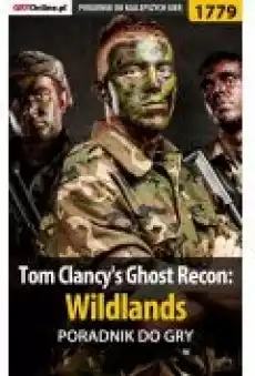 Tom Clancys Ghost Recon Wildlands poradnik do gry Książki Ebooki