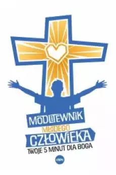 Modlitewnik młodego człowieka Książki Religia