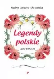 Legendy polskie Część pierwsza Książki PoezjaDramat