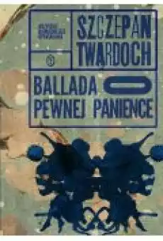 Ballada o pewnej panience Książki Ebooki