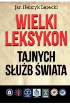 Wielki leksykon tajnych służb świata Książki Ezoteryka senniki horoskopy