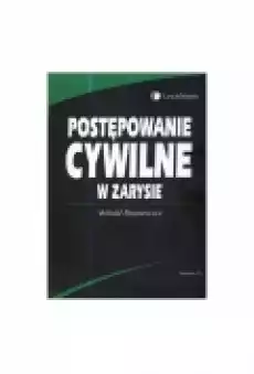 Postępowanie Cywilne W Zarysie Książki Prawo akty prawne