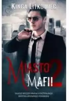 Miasto mafii Tom 2 Książki Literatura obyczajowa