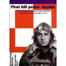 First kill pchor Gnysia Książki Historia