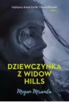 Dziewczynka z Widow Hills Książki Ebooki