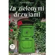 Za zielonymi drzwiami Książki Literatura obyczajowa