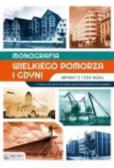 Monografia Wielkiego Pomorza i Gdyni Książki Kultura i sztuka