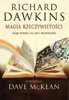 Magia rzeczywistości skąd wiemy co jest prawdziwe wyd 2 Książki Dla młodzieży