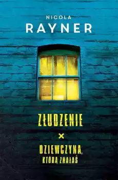 Pakiet Dziewczyna którą znałaś Złudzenie Książki Kryminał sensacja thriller horror