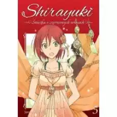 Shirayuki Śnieżka o czerwonych włosach Tom 5 Książki Komiksy