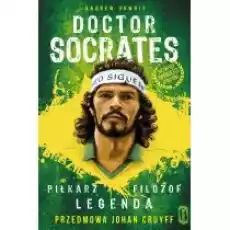 Doktor Socrates Piłkarz filozof legenda Książki Sport