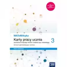 MATeMAtyka 3 Karty pracy ucznia dla liceum ogólnokształcącego i technikum Zakres podstawowy Szkoły ponadpodstawowe Książki Podręczniki i lektury