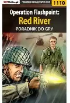 Operation Flashpoint Red River poradnik do gry Książki Ebooki