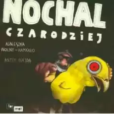 Nochal czarodziej Książki Dla dzieci