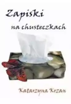 Zapiski na chusteczkach Książki Ebooki