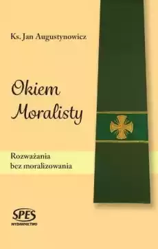 Okiem Moralisty Książki Religia