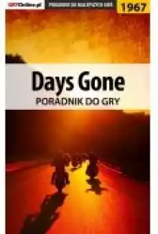 Days Gone poradnik do gry Książki Ebooki