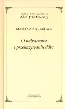 O nabywaniu i przekazywaniu dóbr Książki Nauki humanistyczne