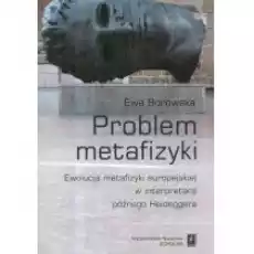 Problem metafizyki Książki Nauki humanistyczne