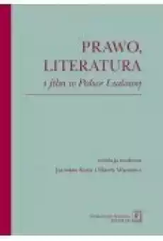 Prawo literatura i film w Polsce Ludowej Książki Ebooki