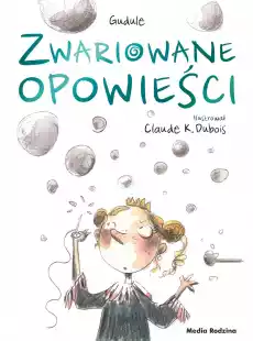 Zwariowane opowieści Książki Dla dzieci