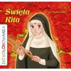 Do kolorowania Święta Rita Książki Dla dzieci