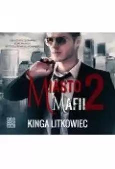 Miasto mafii Tom 2 Książki Ebooki